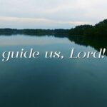 Lord Guide Us